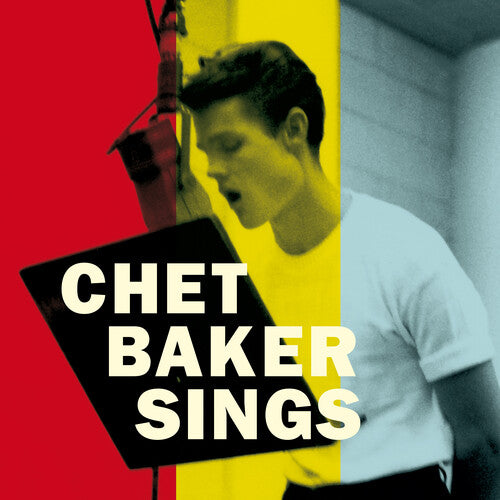 Chet Baker Sings: The Mono & Stereo Versions