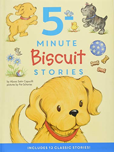 Biscuit: 5-Minute Biscuit Stories: 12 Classic Stories! -- Alyssa Satin Capucilli - Hardcover