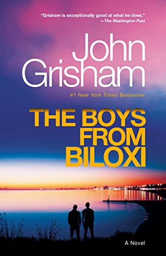 The Boys from Biloxi: A Legal Thriller -- John Grisham, Paperback