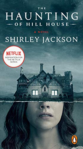 The Haunting of Hill House -- Shirley Jackson, Paperback