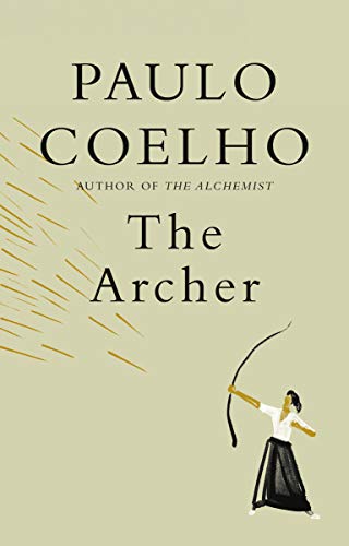 The Archer -- Paulo Coelho, Hardcover