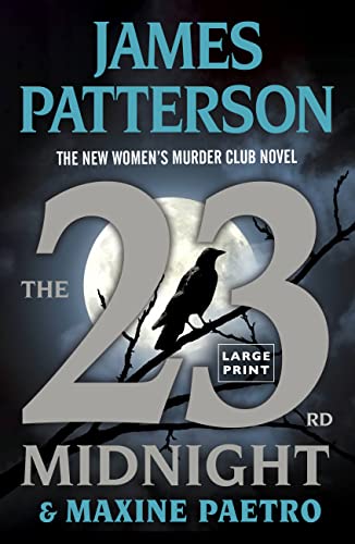 The 23rd Midnight: If You Haven't Read the Women's Murder Club, Start Here -- James Patterson - Paperback