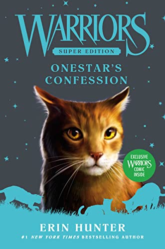 Warriors Super Edition: Onestar's Confession -- Erin Hunter, Hardcover