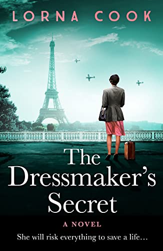 The Dressmaker's Secret -- Lorna Cook, Paperback