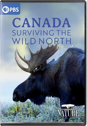 Nature: Canada - Surviving The Wild North