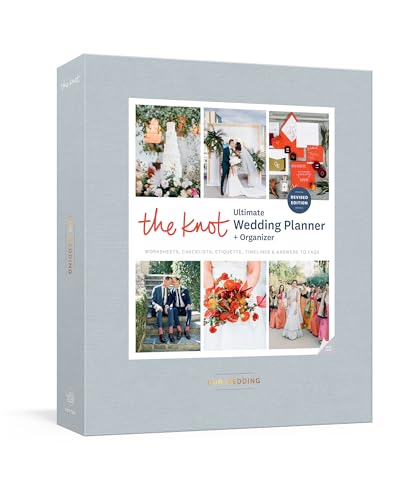 The Knot Ultimate Wedding Planner and Organizer, Revised and Updated [Binder]: Worksheets, Checklists, Inspiration, Calendars, and Pockets by Editors of the Knot