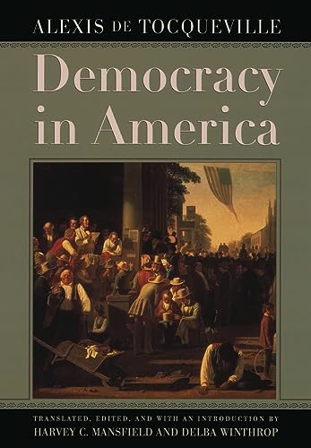 Democracy in America by Tocqueville, Alexis De