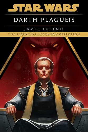 Darth Plagueis: Star Wars Legends by Luceno, James