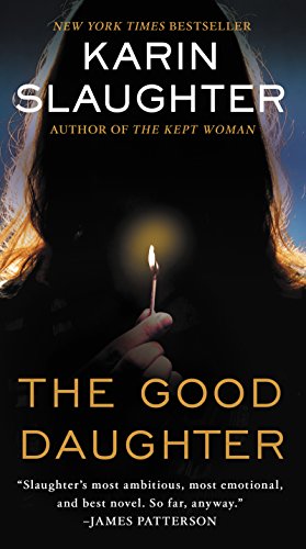 The Good Daughter -- Karin Slaughter - Paperback
