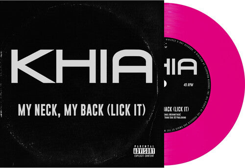 My Neck My Back, Khia, 7"