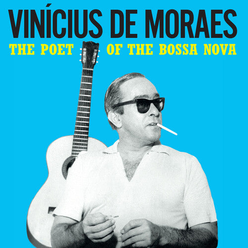 Poet Of The Bossa Nova