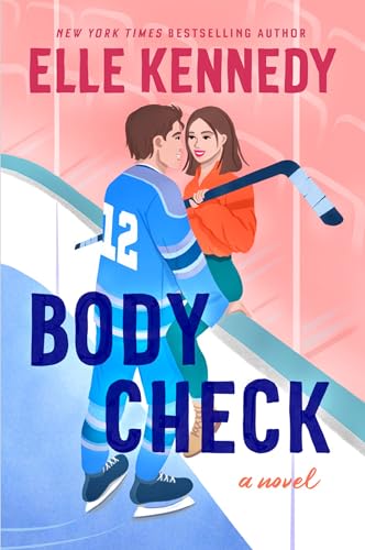 Body Check: A Spicy Hockey Rom-Com by Kennedy, Elle