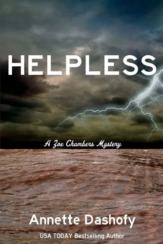 Helpless: A Zoe Chambers Mystery by Dashofy, Annette