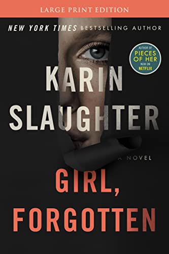 Girl, Forgotten -- Karin Slaughter - Paperback