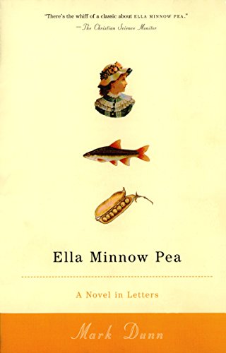 Ella Minnow Pea: A Novel in Letters -- Mark Dunn, Paperback