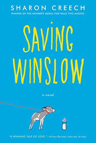 Saving Winslow -- Sharon Creech, Paperback