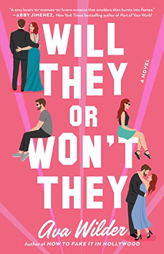Will They or Won't They -- Ava Wilder - Paperback