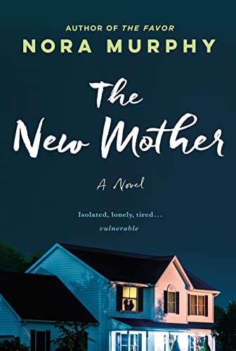 The New Mother by Murphy, Nora