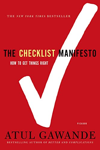 The Checklist Manifesto: How to Get Things Right -- Atul Gawande - Paperback