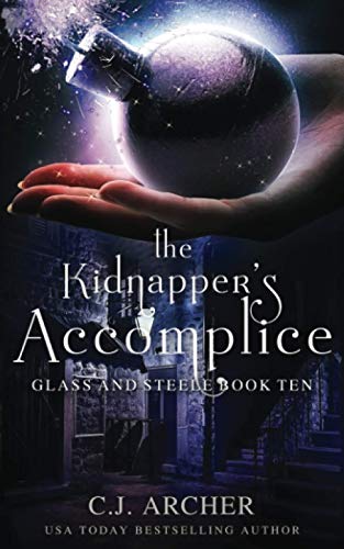 The Kidnapper's Accomplice -- C. J. Archer, Paperback