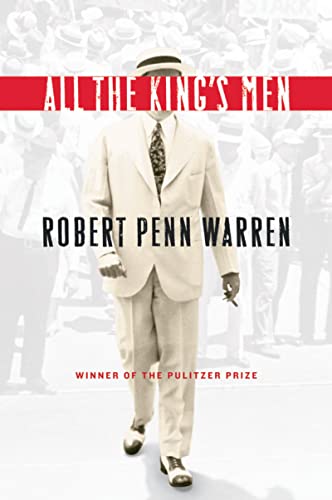 All the King's Men: Winner of the Pulitzer Prize -- Robert Penn Warren - Paperback