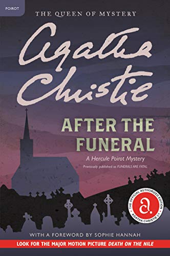 After the Funeral: A Hercule Poirot Mystery: The Official Authorized Edition -- Agatha Christie, Paperback