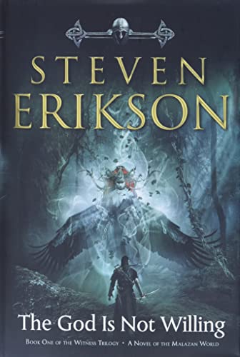 The God Is Not Willing -- Steven Erikson, Hardcover