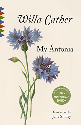 My Antonia: Introduction by Jane Smiley -- Willa Cather, Paperback