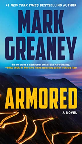 Armored -- Mark Greaney - Paperback