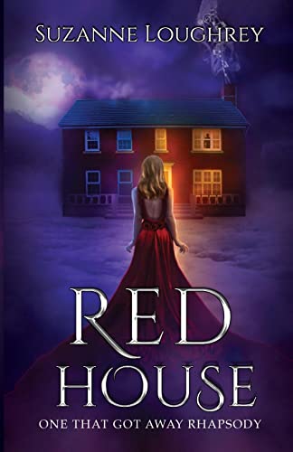 Red House: One That Got Away Rhapsody -- Suzanne Loughrey, Paperback