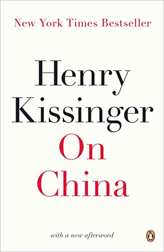 On China -- Henry Kissinger, Paperback