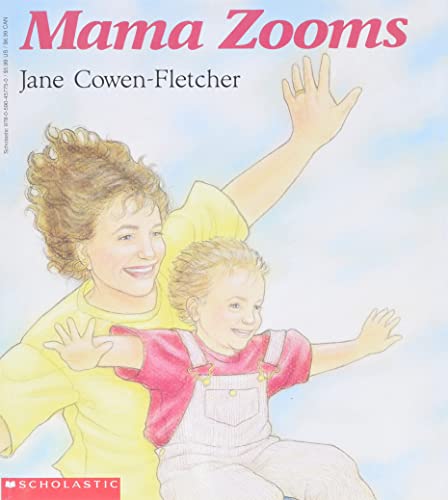 Mama Zooms -- Jane Cowen-Fletcher, Paperback