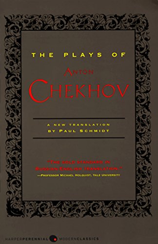 The Plays of Anton Chekhov -- Anton Chekhov, Paperback