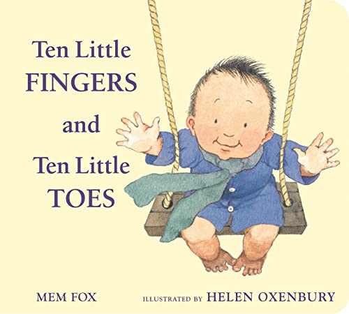 Ten Little Fingers and Ten Little Toes -- Mem Fox - Board Book