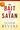 The Bait of Satan: Living Free from the Deadly Trap of Offense by Bevere, John