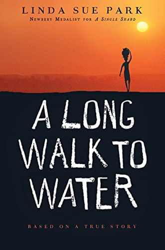 A Long Walk to Water -- Linda Sue Park, Hardcover