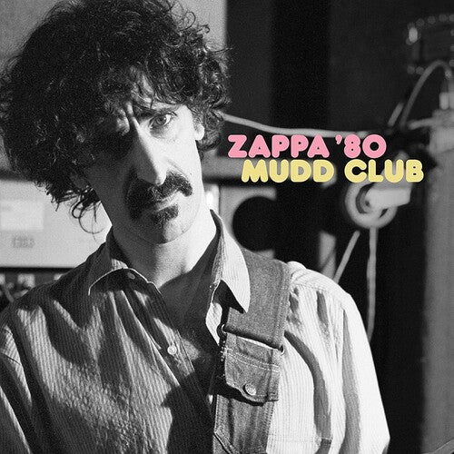 Zappa '80: Mudd Club