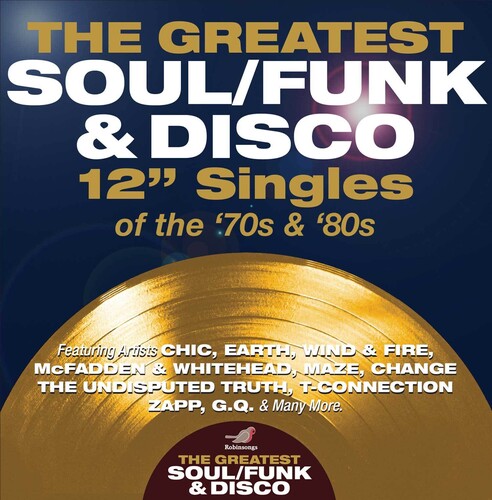 Greatest Soul / Funk & Disco 12-Inch Singles Of