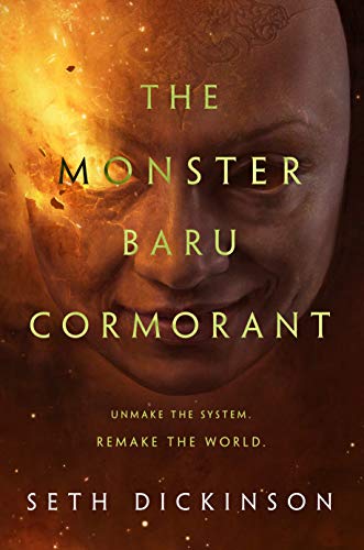 The Monster Baru Cormorant -- Seth Dickinson, Paperback