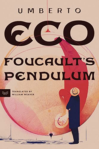 Foucault's Pendulum -- Umberto Eco, Paperback