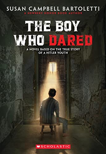 The Boy Who Dared -- Susan Campbell Bartoletti, Paperback