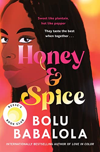 Honey and Spice: A Reese's Book Club Pick -- Bolu Babalola, Hardcover