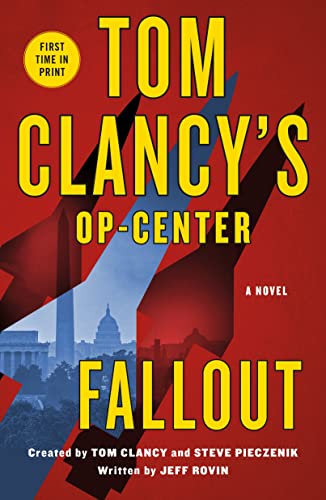 Tom Clancy's Op-Center: Fallout by Rovin, Jeff