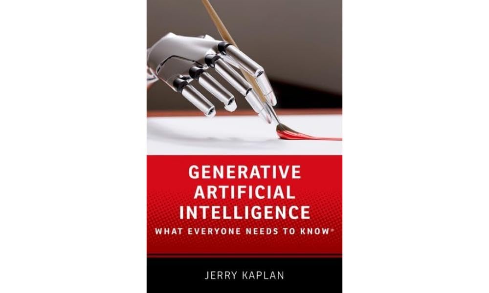 Generative Artificial Intelligence: What Everyone Needs to Know(r) by Kaplan, Jerry