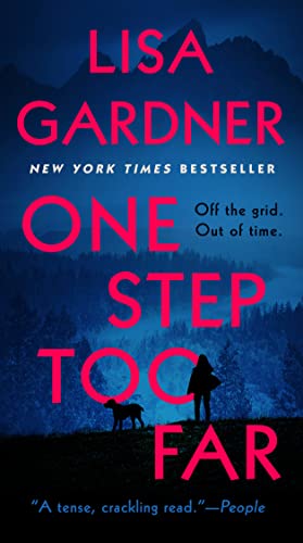 One Step Too Far -- Lisa Gardner, Paperback