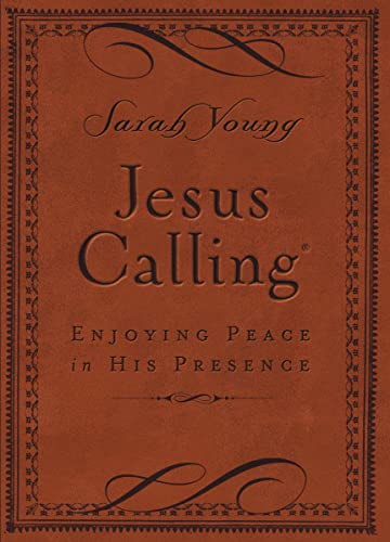 Jesus Calling, Small Brown Leathersoft, with Scripture References: Enjoying Peace in His Presence (a 365-Day Devotional) -- Sarah Young - Imitation Leather