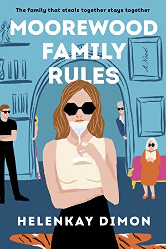 Moorewood Family Rules -- Helenkay Dimon, Hardcover
