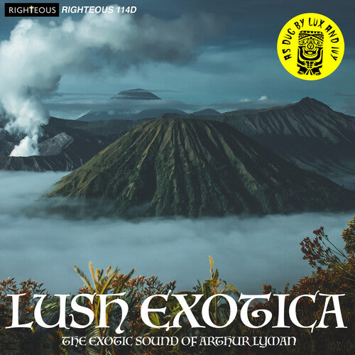 Lush Exotica: Exotic Sound Of Arthur Lyman