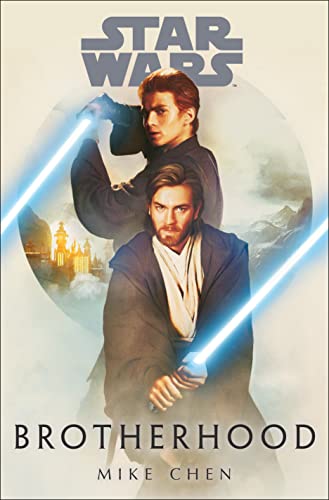 Star Wars: Brotherhood by Chen, Mike