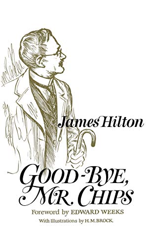 Good-Bye, Mr. Chips -- Mary Dudley Porterfield, Hardcover